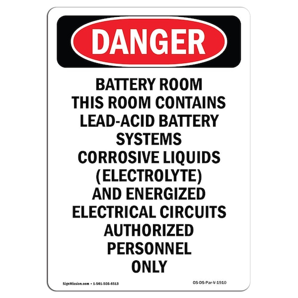 Safety Sign, OSHA Danger, 24" Height, Portrait Battery Room Contains Lead-Acid, Portrait
